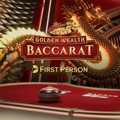First Person Golden Wealth Baccarat