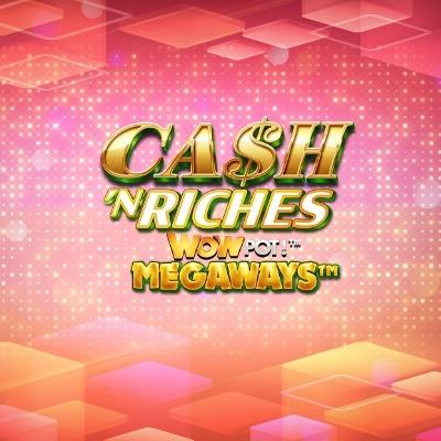 Cash N Riches WOWPOT! Megaways