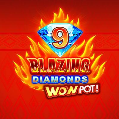 9 Blazing Diamonds WOWPOT