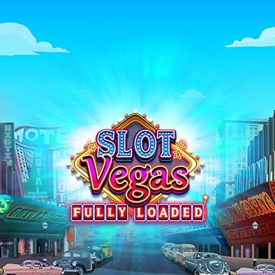 Slot Vegas - Fully Loaded