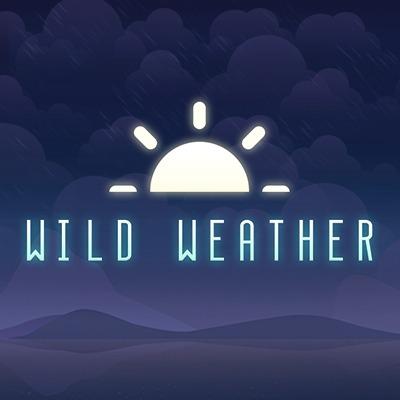 Wild Weather