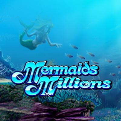 Mermaids Millions