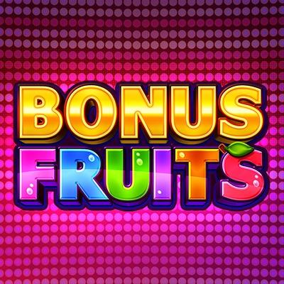 Bonus Fruits