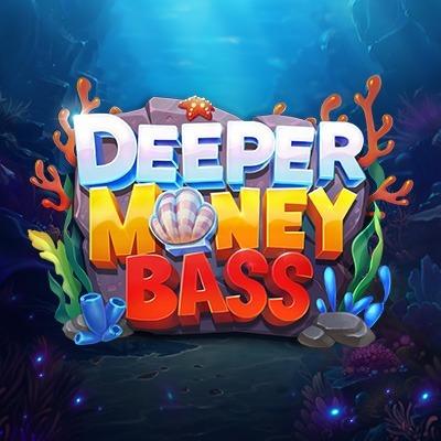 Deeper Money Bass