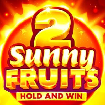 Sunny Fruits 2: Hold and Win