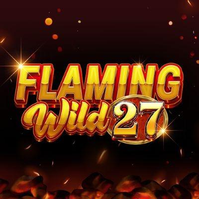 Flaming Wild 27