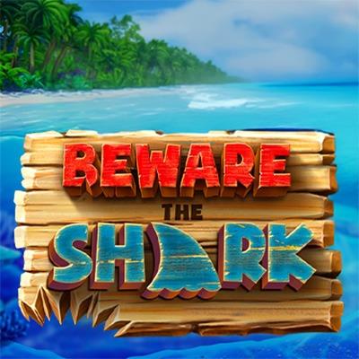 Beware   the shark!